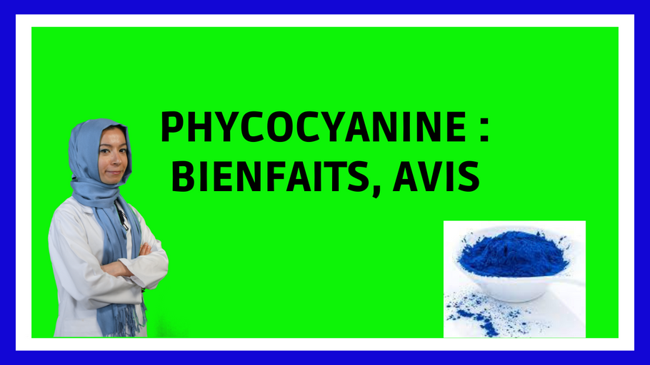Phycocyanine : bienfaits et avis