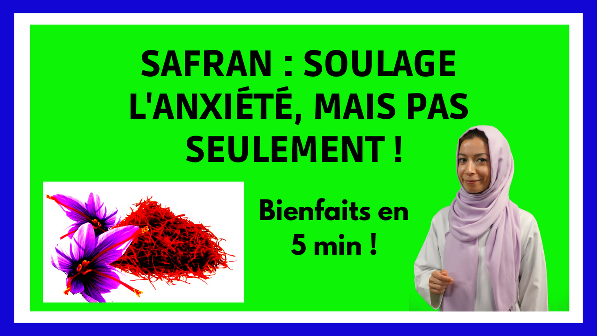 Benefits of SAFRAN a natural remedy against anxiety but not only! info