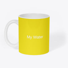 Charger l'image dans la galerie, Mug Original "My Water"