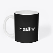 Charger l'image dans la galerie, Mug Original "Healthy", Tasse plusieurs coloris