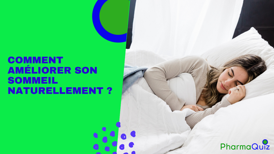 Comment améliorer son sommeil naturellement ?