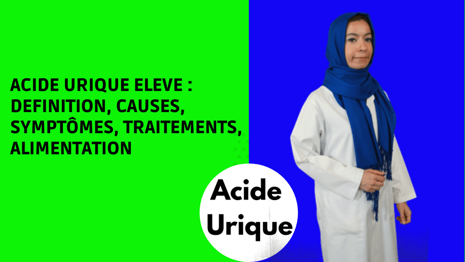 ACIDE URIQUE : causes, symptômes, complications, traitements