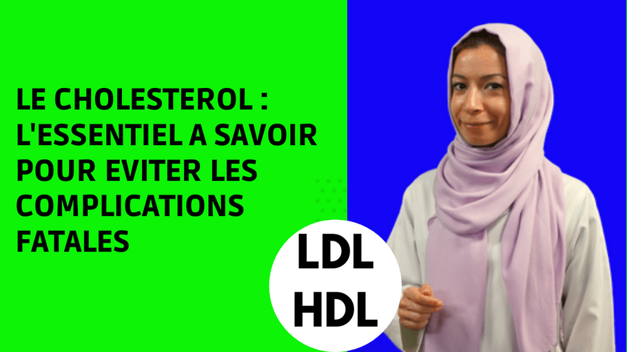 CHOLESTEROL LDL / HDL / Hypercholestérolémie : définition , complications, traitements