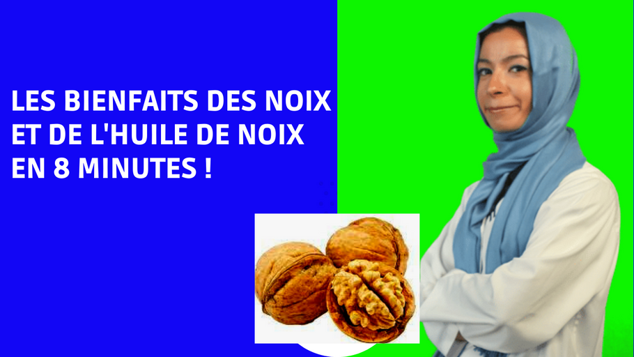 Les bienfaits des NOIX et de l'huile de noix pour améliorer notre santé