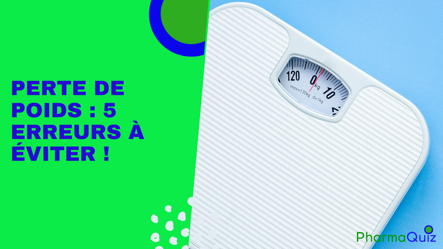 Perte de poids : 5 erreurs à éviter !
