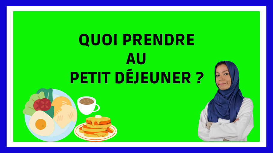 Quoi manger au petit-déjeuner ?