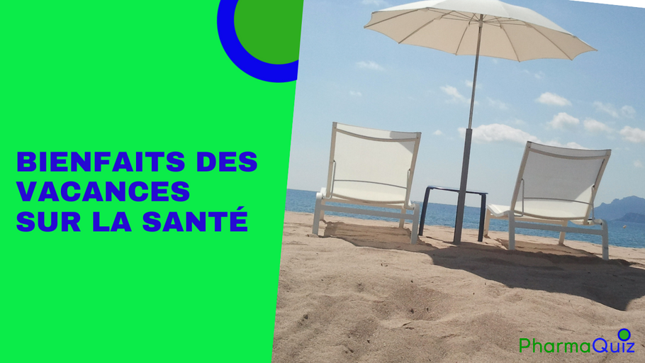 Les bienfaits des vacances sur la santé physique et mentale