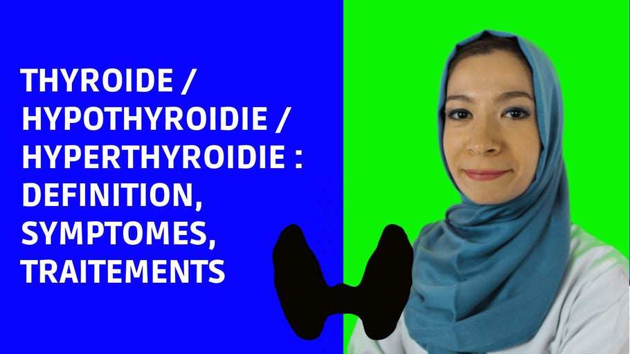 Thyroid, hypothyroidism, hyperthyroidism: definitions, symptoms, treatments